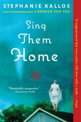 Książka Sing Them Home Stephanie Kallos