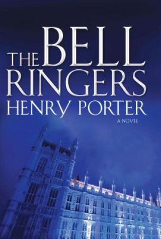Kniha The Bell Ringers Henry Porter