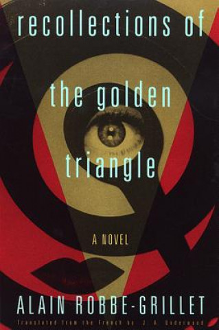 Kniha Recollections of the Golden Triangle Alain Robbe-Grillet
