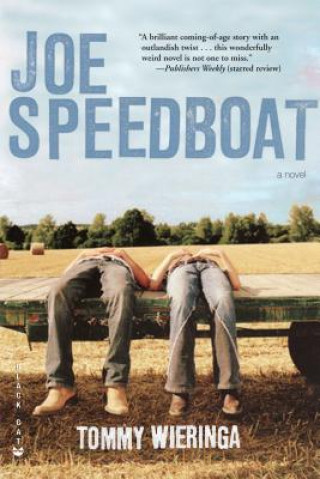 Libro Joe Speedboat Tommy Wieringa