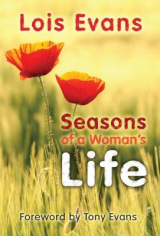 Книга Seasons of a Woman's Life Lois Evans