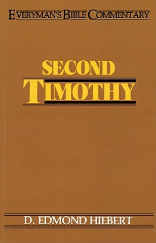 Книга Second Timothy D. Edmond Hiebert