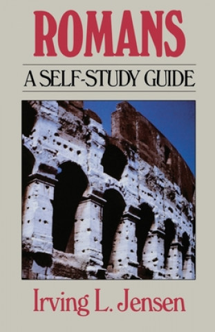 Livre Romans- Jensen Bible Self Study Guide Irving L. Jensen