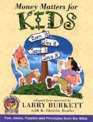 Kniha Money Matters for Kids Larry Burkett