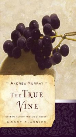 Книга True Vine Andrew Murray