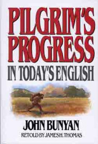 Libro Pilgrims Progress in Today's English John Bunyan