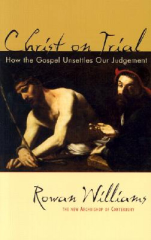 Livre Christ on Trial Rowan Williams