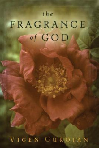 Kniha The Fragrance of God Vigen Guroian