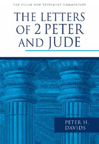 Książka The Letters of 2 Peter and Jude Peter H. Davids