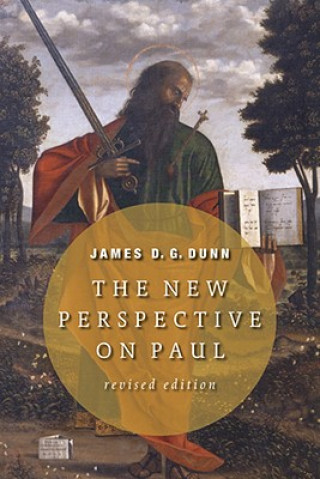 Carte The New Perspective on Paul James D. G. Dunn