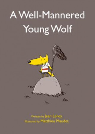 Book Well-Mannered Young Wolf Jean Leroy