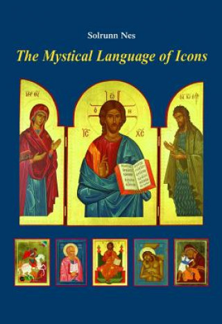 Kniha Mystical Language of Icons Solrunn Nes