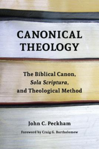 Libro Canonical Theology John C. Peckham