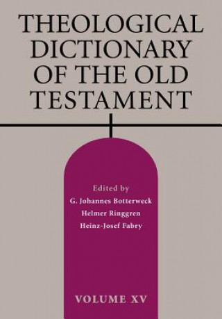 Kniha Theological Dictionary of the Old Testament G. Johannes Botterweck