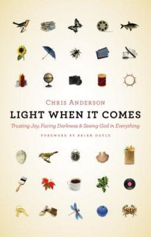 Kniha Light When It Comes Chris Anderson