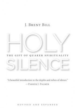 Książka Holy Silence J. Brent Bill