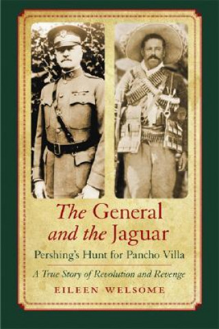 Kniha General and the Jaguar Eileen Welsome