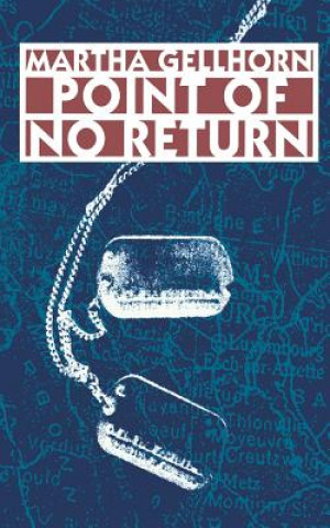 Книга Point of No Return Martha Gellhorn