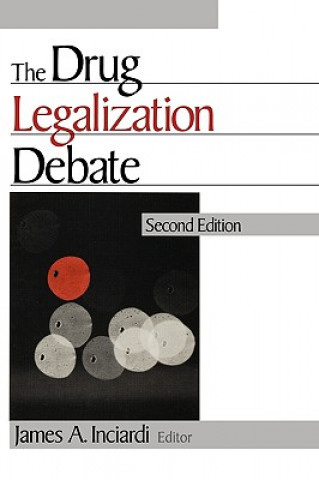 Könyv Drug Legalization Debate James A. Inciardi