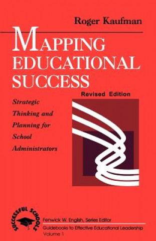 Könyv Mapping Educational Success Roger A. Kaufman