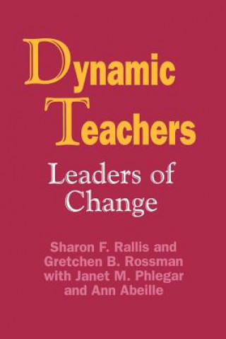 Book Dynamic Teachers Sharon F. Rallis