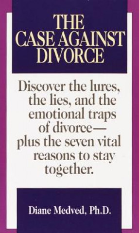 Carte Case Against Divorce Diane Medved