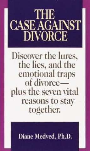 Libro Case Against Divorce Diane Medved