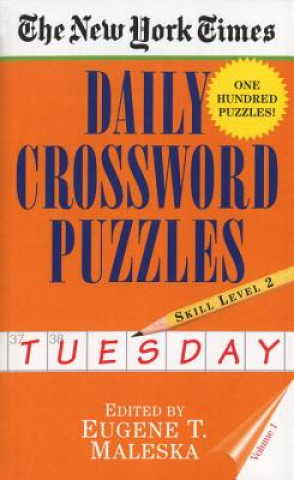 Book New York Times Daily Crossword Puzzles (Tuesday), Volume I Eugene T. Maleska