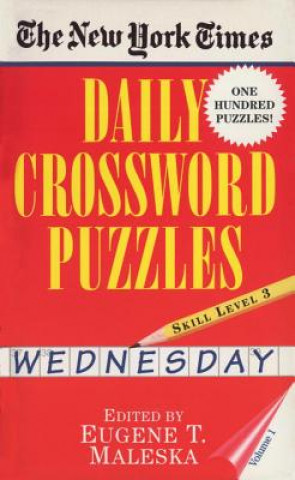 Könyv New York Times Daily Crossword Puzzles (Wednesday), Volume I Eugene T. Maleska