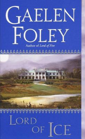 Kniha Lord of Ice Gaelen Foley