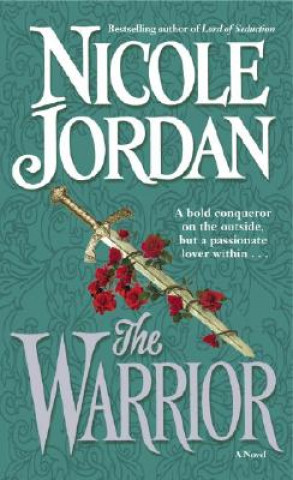 Kniha The Warrior Nicole Jordan
