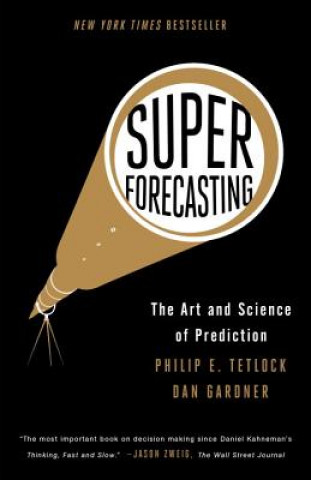 Book Superforecasting Tetlock Philip E.