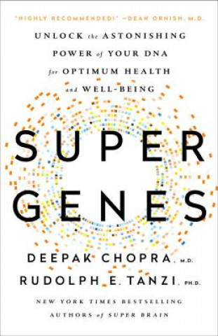 Könyv Super Genes Deepak Chopra