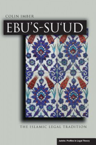 Book Ebu's-Suud: The Islamic Legal Tradition Colin Imber