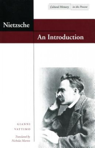 Książka Nietzsche: An Introduction Gianni Vattimo