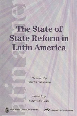 Könyv The State of State Reform in Latin America Eduardo Lora