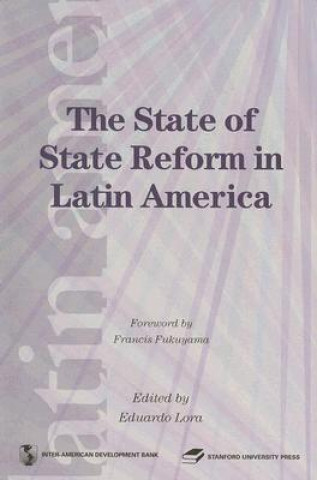 Knjiga The State of State Reform in Latin America Eduardo Lora