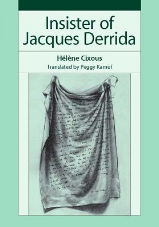 Carte Insister of Jacques Derrida Helene Cixous