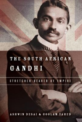 Kniha South African Gandhi Ashwin Desai