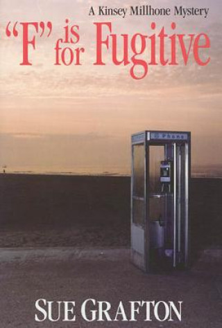 Könyv F Is for Fugitive Sue Grafton