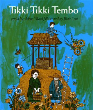 Книга TIKKI TIKKI TEMBO Arlene Mosel