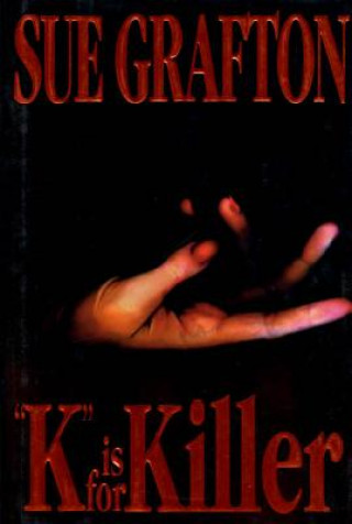 Carte K Is for Killer Sue Grafton