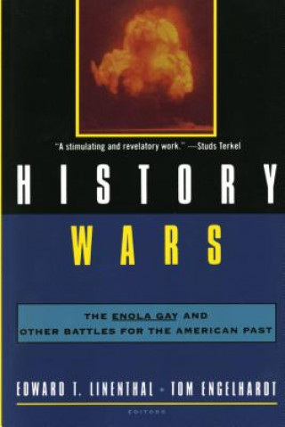 Knjiga History Wars Edward Tabor Linenthal