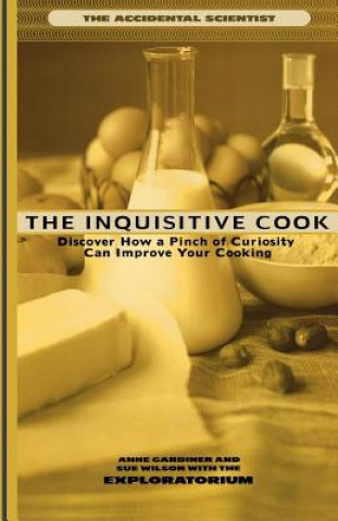 Kniha Inquisitive Cook Anne Gardiner