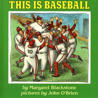Könyv This Is Baseball Margaret Blackstone