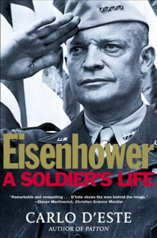 Książka Eisenhower: A Soldier's Life Carlo D'Este