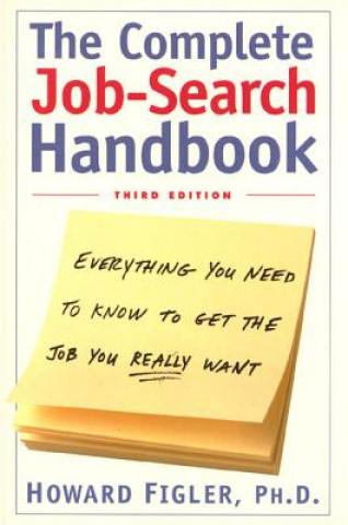 Carte Complete Job Search Handbook Howard E. Figler