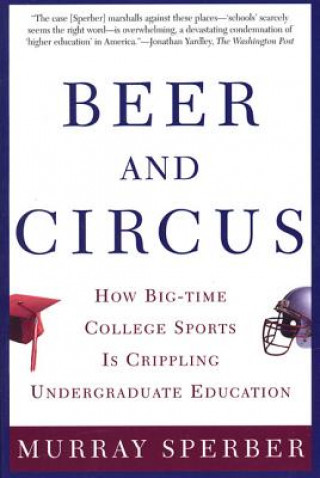 Könyv Beer and Circus Murray Sperber