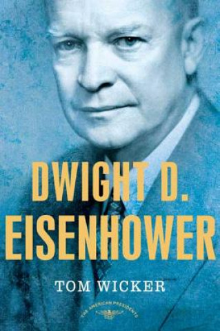 Carte Dwight D Eisenhower Tom Wicker