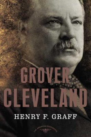 Книга Grover Cleveland Henry F. Graff